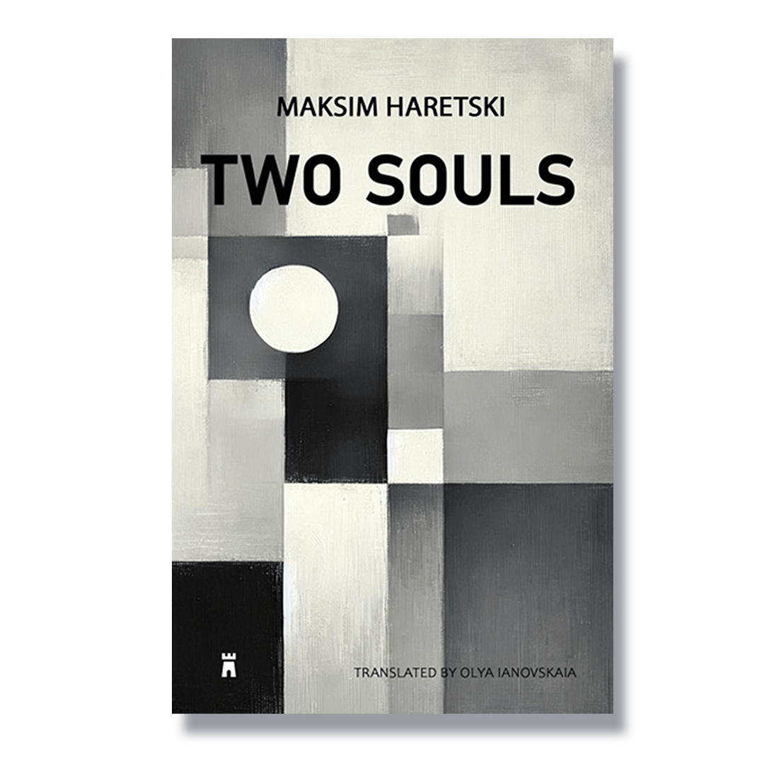 Book cover of Two Souls by Maksim Haretski, English translation
