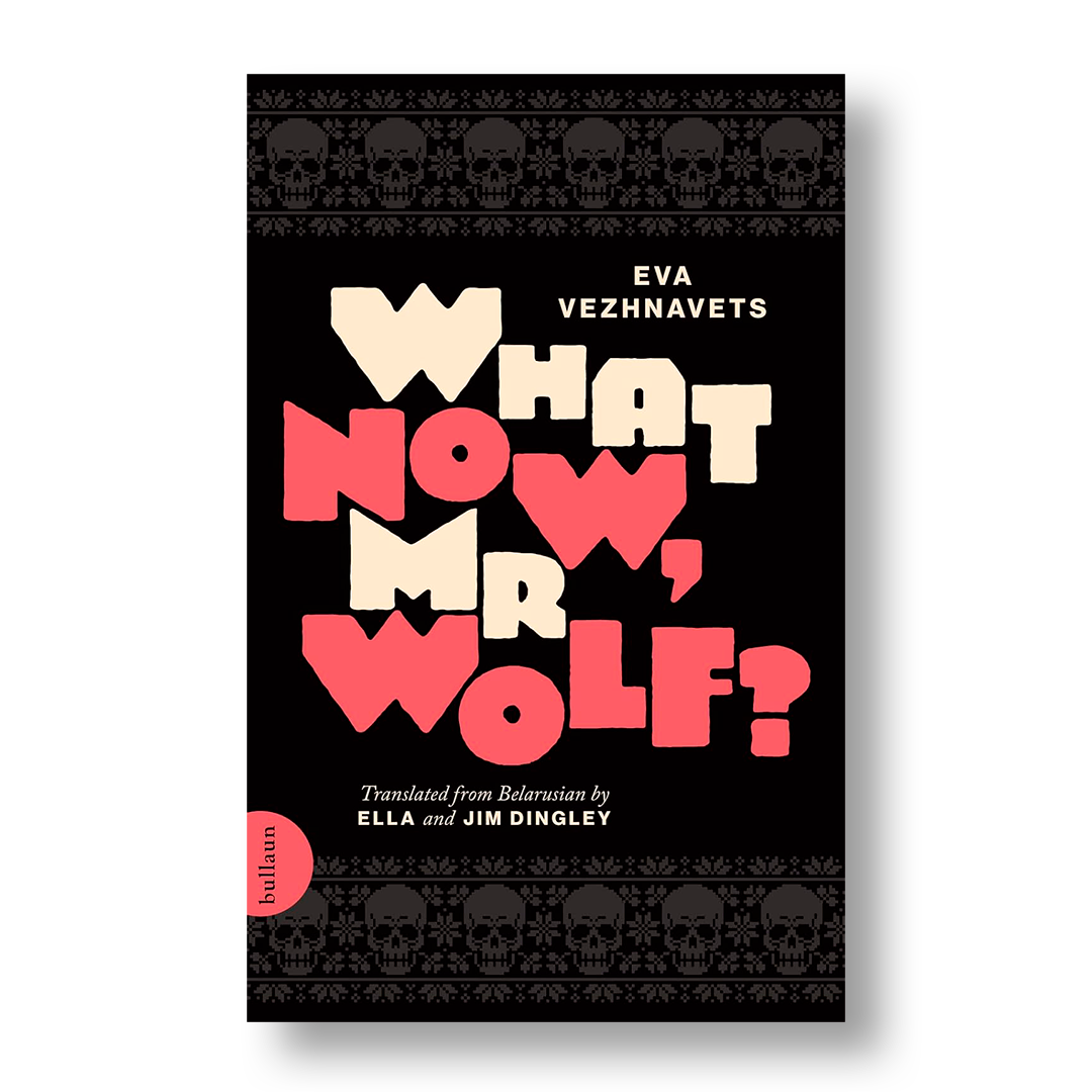 What Now Mr Wolf Belarusian novel in English book