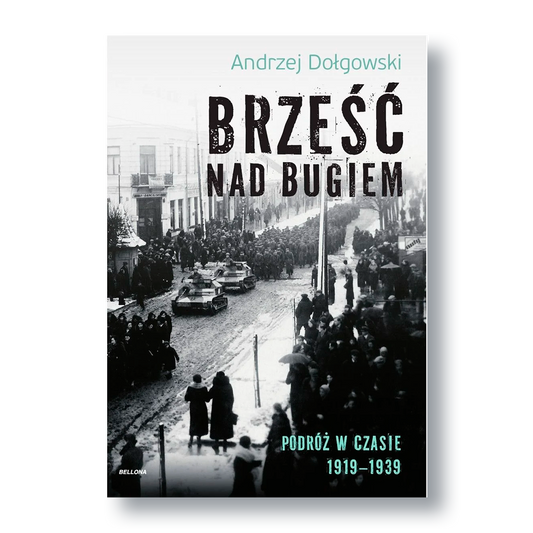 Brześć nad Bugiem 1918 1939 album Twierdza Brzeska zdjęcia historyczne